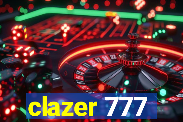 clazer 777