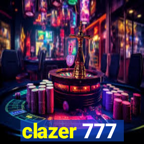 clazer 777