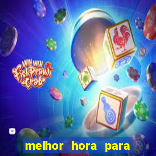 melhor hora para jogar aviator