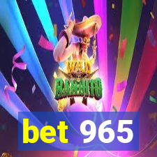 bet 965