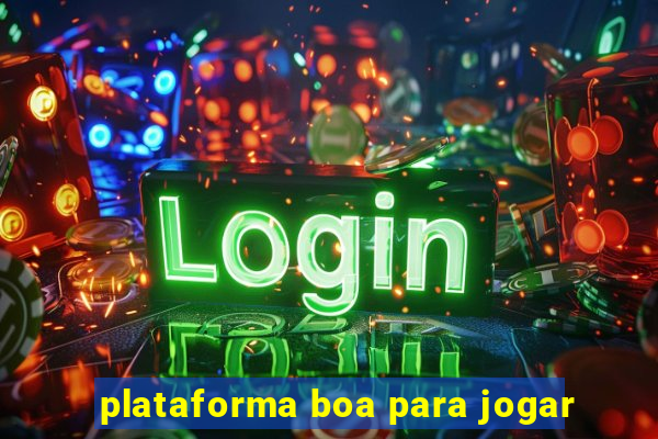 plataforma boa para jogar