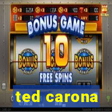 ted carona