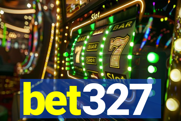 bet327