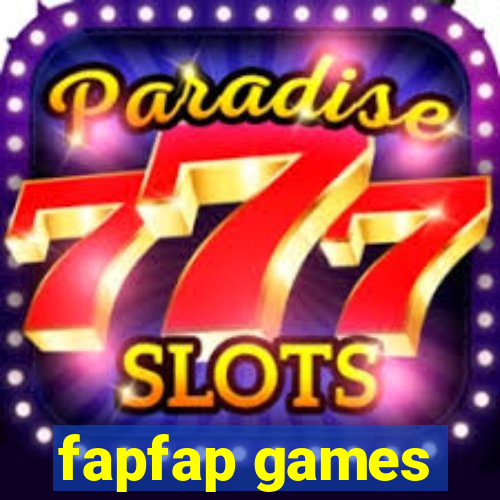 fapfap games