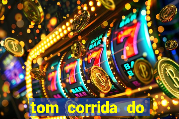 tom corrida do ouro dinheiro infinito