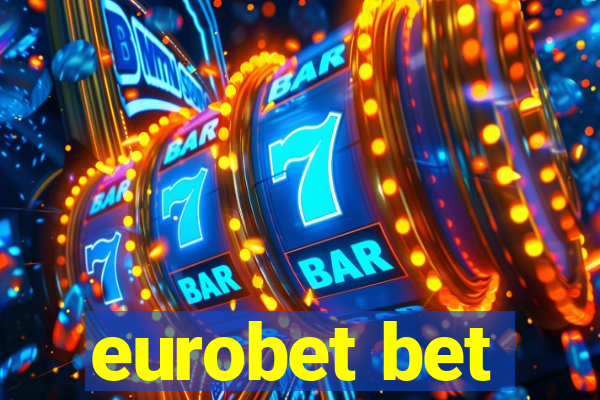 eurobet bet