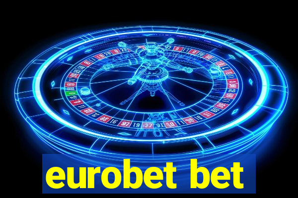 eurobet bet