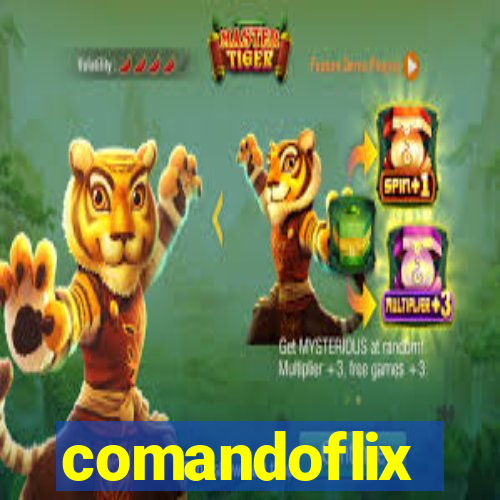 comandoflix