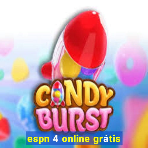 espn 4 online grátis