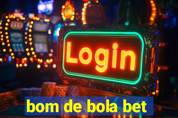 bom de bola bet