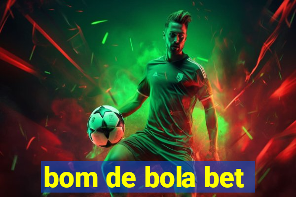 bom de bola bet