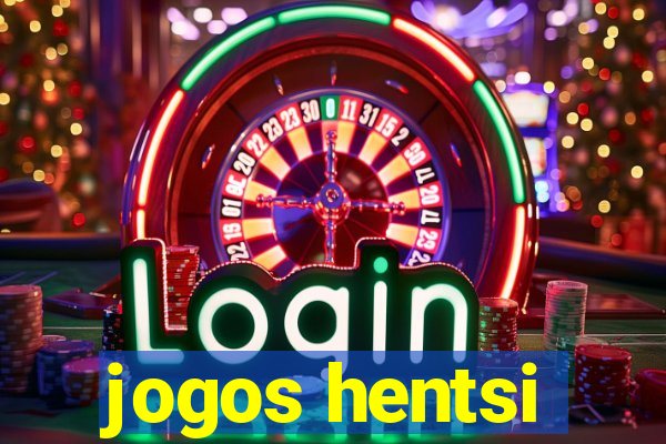 jogos hentsi