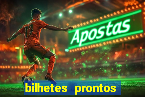 bilhetes prontos apostas esportivas