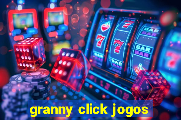 granny click jogos