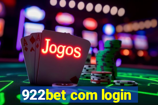 922bet com login