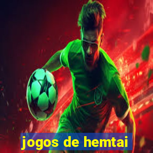 jogos de hemtai