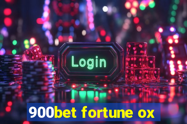 900bet fortune ox