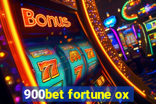 900bet fortune ox