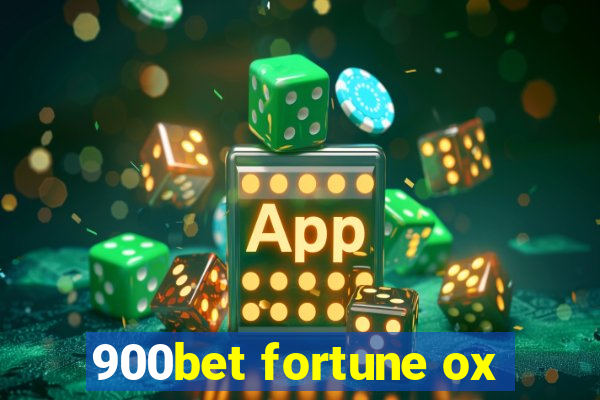 900bet fortune ox