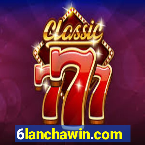 6lanchawin.com