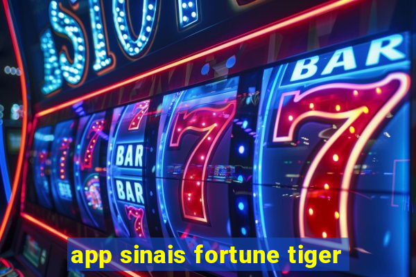 app sinais fortune tiger