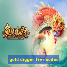 gold digger frvr codes