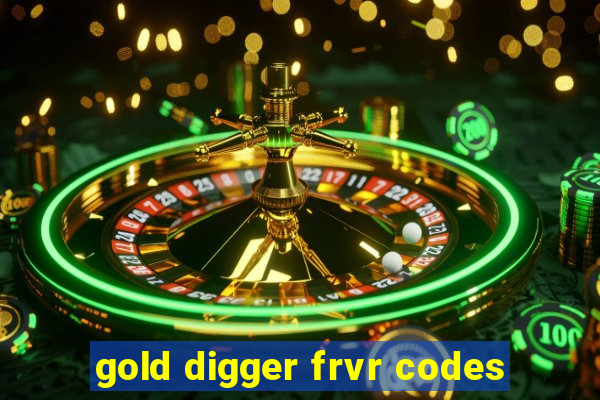 gold digger frvr codes