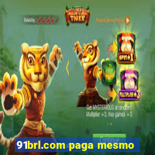 91brl.com paga mesmo