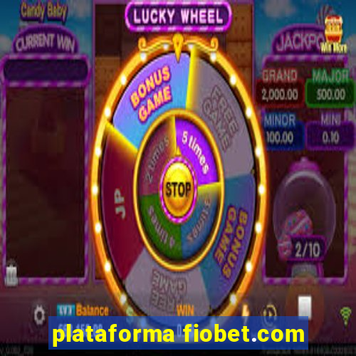 plataforma fiobet.com