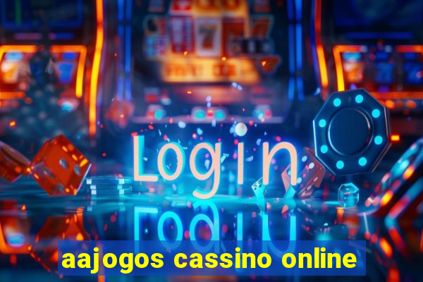 aajogos cassino online