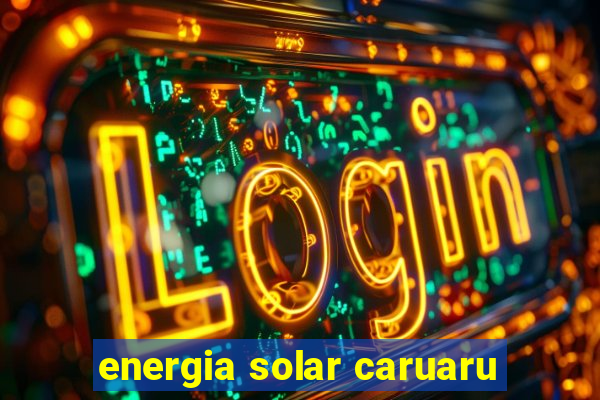 energia solar caruaru