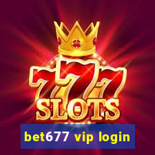 bet677 vip login