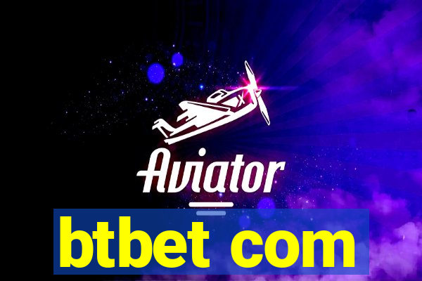 btbet com