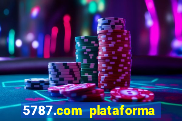 5787.com plataforma de jogos