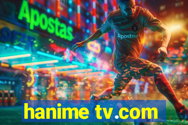 hanime tv.com