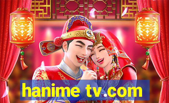 hanime tv.com