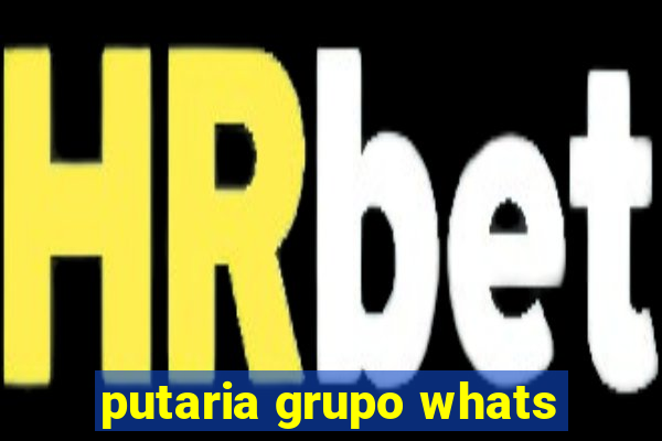 putaria grupo whats