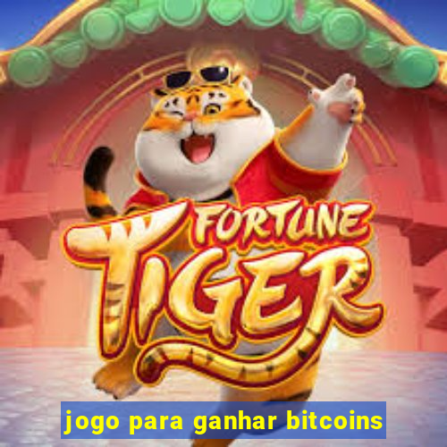 jogo para ganhar bitcoins