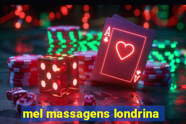 mel massagens londrina