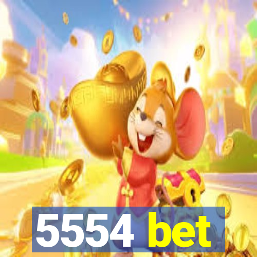 5554 bet