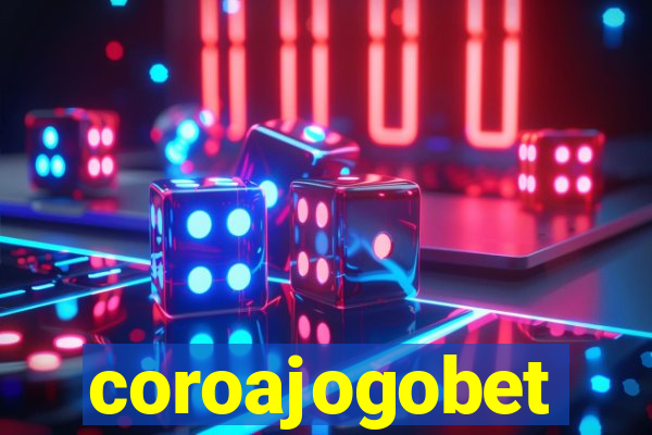 coroajogobet