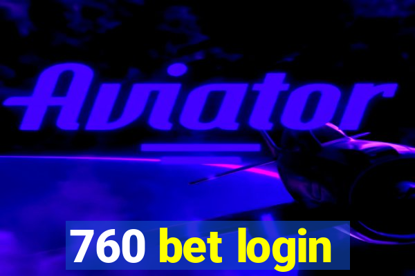 760 bet login