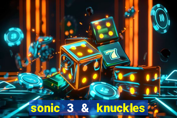 sonic 3 & knuckles sonic retro download