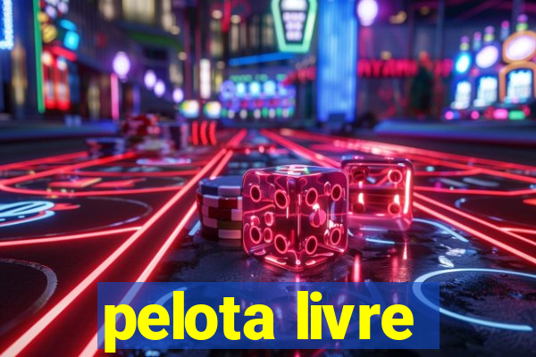 pelota livre