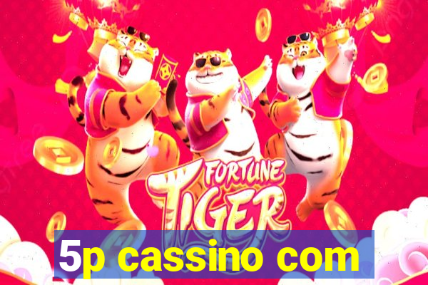 5p cassino com