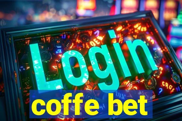 coffe bet