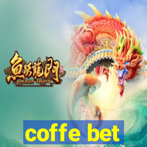 coffe bet