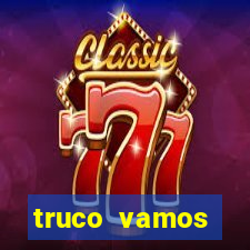 truco vamos torneios online