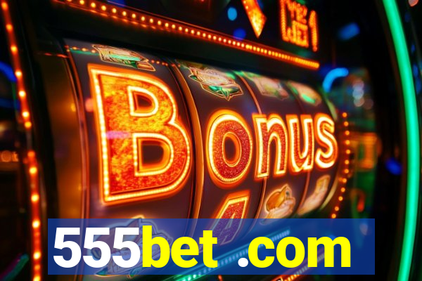 555bet .com