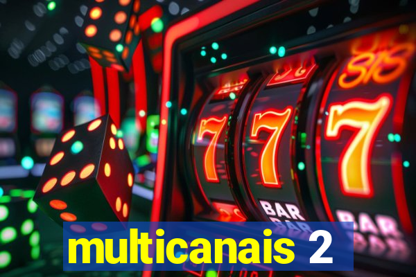 multicanais 2